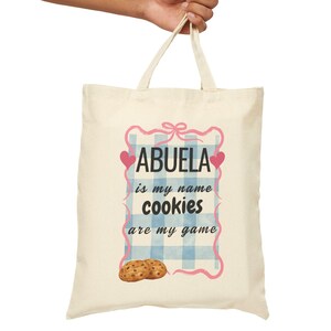 Abuela Tote Bag Gift Abuela Baking Cookies Tote Bag Abuela Book Bag Cute Abuela Birthday Bag Trendy Abuela Tote Mothers Day Gift