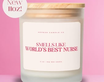 Worlds Best Nurse Gift, Nurse Gift, Nursing School Graduation Candle Gift, New Nurse Gift, Gift for Nursing School Grad, Best Friend Gift
