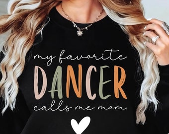Dance Mom SVG: My Favorite Dancer Calls Me Mom (Digital Files)
