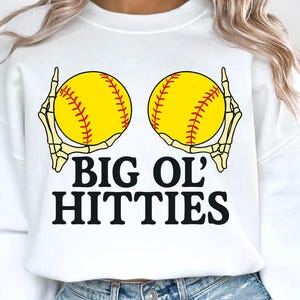 Big Ol Hitties PNG Zabawny Softball Sublimacja Clipart Cyfrowe Pobieranie dla Koszulki Kubki Szkieletowe Dłonie Sport Humor Letni Projekt