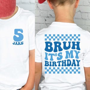 Custom Bruh It’s My Birthday SVG PNG EPS, Funny Kids Birthday Shirt Design, Toddler Birthday Clipart, Digital Download File