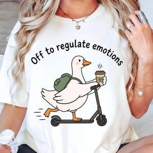 Off to Regulate Emotions PNG, Funny Goose Scooter Design, Mental Health Humor PNG, Cute Duck Coffee , Digital download