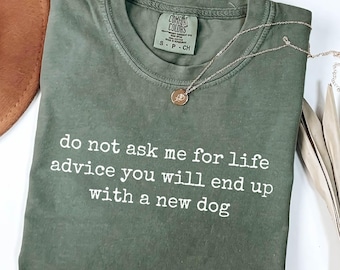 Do Not Ask Me For Life Advice Svg Png, Funny Dog Mom Tee, Rescue Gift, Sarcastic Pet Humor, Quote Shirt, Funny Christmas Png, dtf transfer