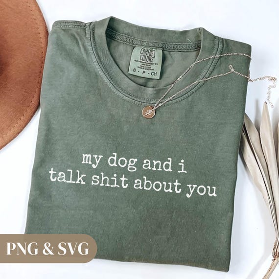 Funny Dog Mom Shirt, Sarcastic Dog Lover Design (Digital Download)