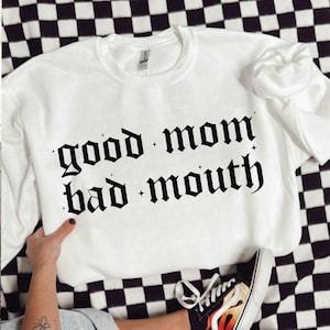 Good Mom Bad Mouth PNG SVG, Edgy Mom Life Checkerboard Shirt Design, Digital Download Graphic for Sublimation, Cricut and T-Shirt Printing