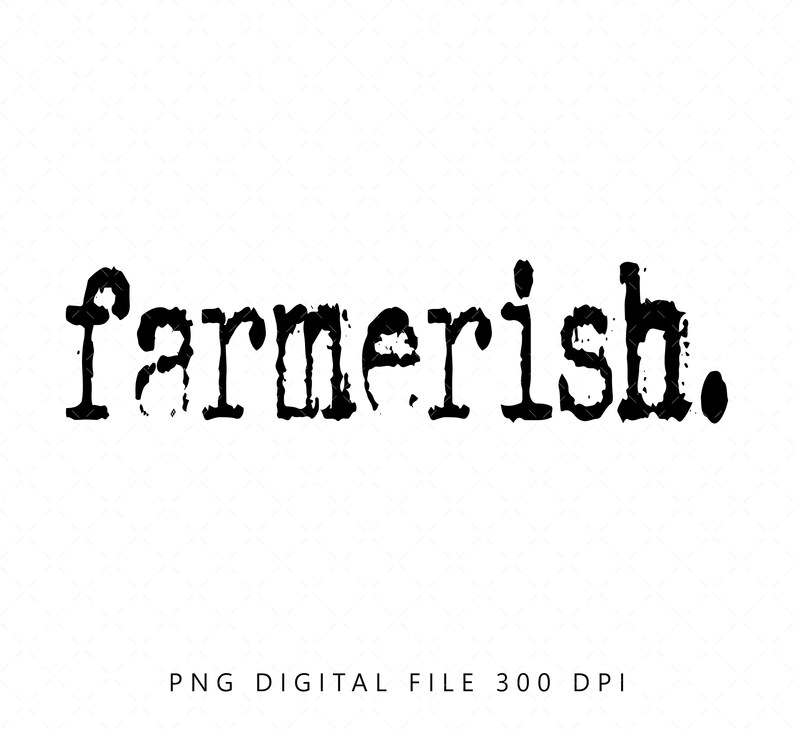 Op de afbeelding: Zwarte en witte grafische tekst die "farmerish." leest.