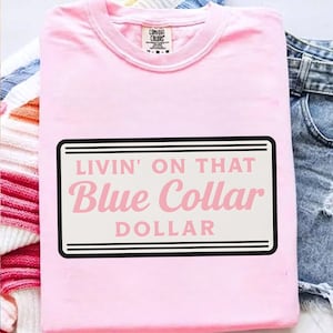 Livin on That Blue Collar Dollar Png Western Cowboy Rodeo Graphic Retro Country Trucker Working Class Sublimation Design