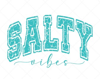 Salty Vibes PNG – ターコイズバーシティ昇華プリント、トレンディなダメージ加工サマービーチデザイン、即時デジタルダウンロード