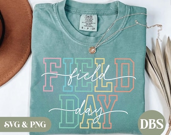Field Day 2025 SVG PNG Shirt Design for Teachers and Kids Fun Day School Squad Cut File Cricut Silhouette DXF Sublimation