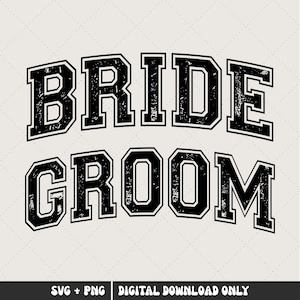 Bride Groom SVG PNG, Bride SVG, Groom Svg, Wedding Party Png, Bridal Svg, Wedding Svg, Couple Svg, Darling Svg, Bride and Groom Cut File