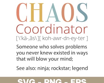 Chaos Coordinator Definition SVG: Funny Momlife Design (Digital Download)