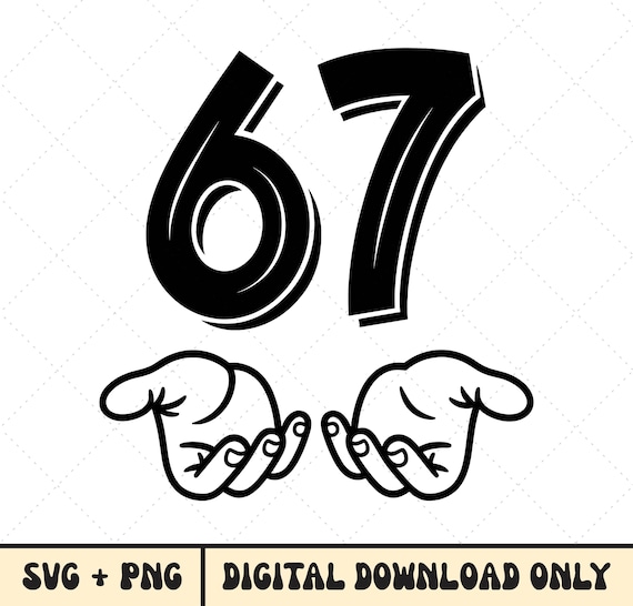 Six Seven Meme Hands PNG – Funny Viral Shirt SVG,  67 Hand Clipart for Cricut (digital download)