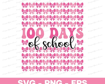 100 Days Of School Coquette Bow Png Svg, 100 Days of School Svg, 100 Day Brighter Svg, Schooling Svg, Teacher Apprecation Svg
