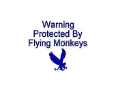 Protected by Flying Monkeys Home Decor Car Truck Window Decal Sticker