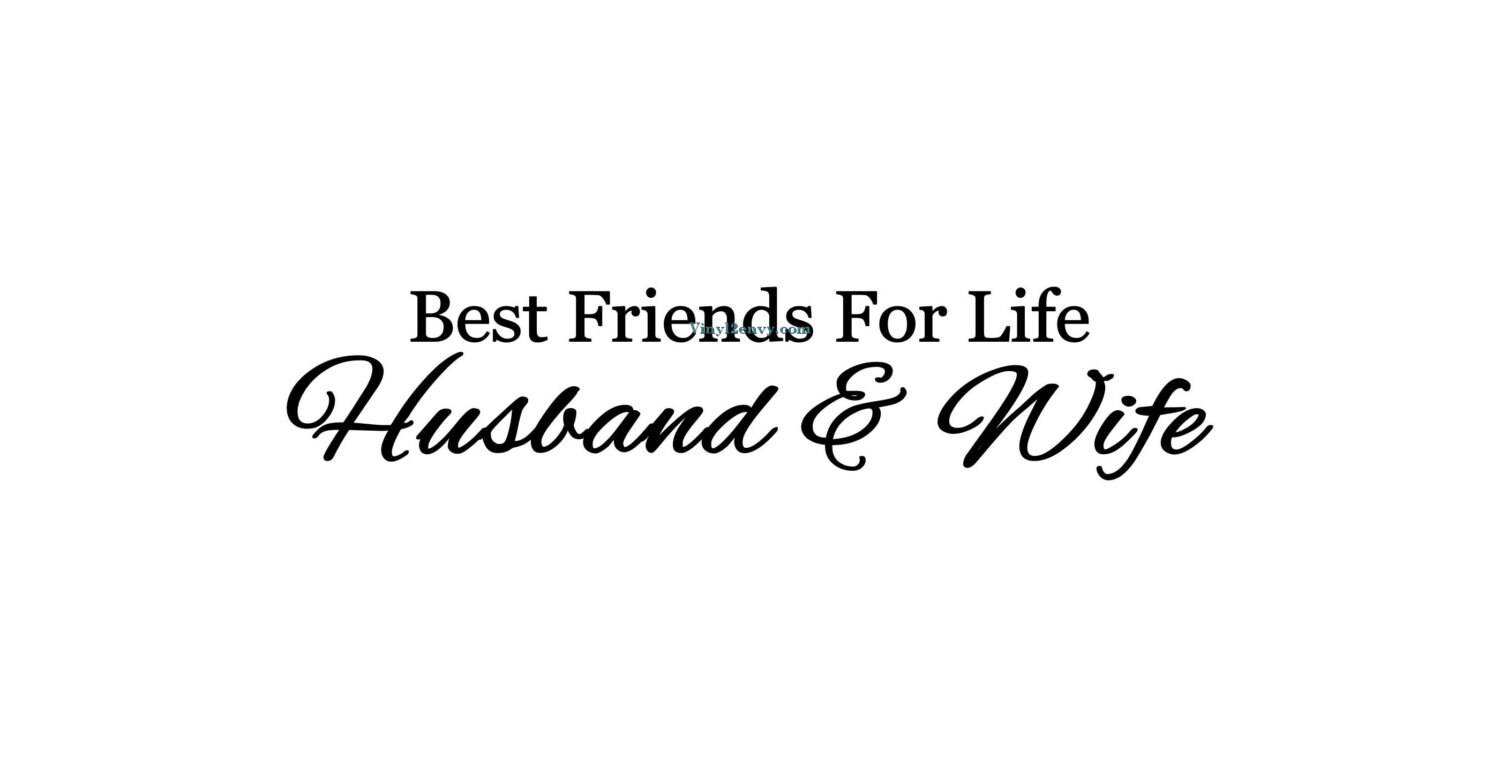 Best Friends For Life Husband and Wife Wall Decal Wall Etsy
