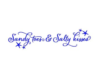 Sandy Toes and Salty Kisses Wall Decal Vinyl Wall Decals Wall Decor Wall Stickers Wall Quotes Beach Wall Decal Porch Decal Vacation Decals
