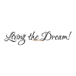 Living The Dream Vinyl Wall Decal Wall Decor, Wall Stickers, Wall Quotes, Family Decal, Retirement Decal image 2