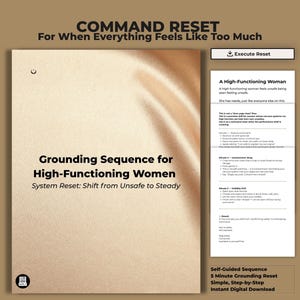 Puede incluir: Una descarga digital titulada "COMMAND RESET" con el texto "Grounding Sequence for High-Functioning Women". El dise&ntilde;o presenta una paleta de colores suaves y neutros con texto y un peque&ntilde;o gr&aacute;fico. La descarga promete un reinicio de 5 minutos.