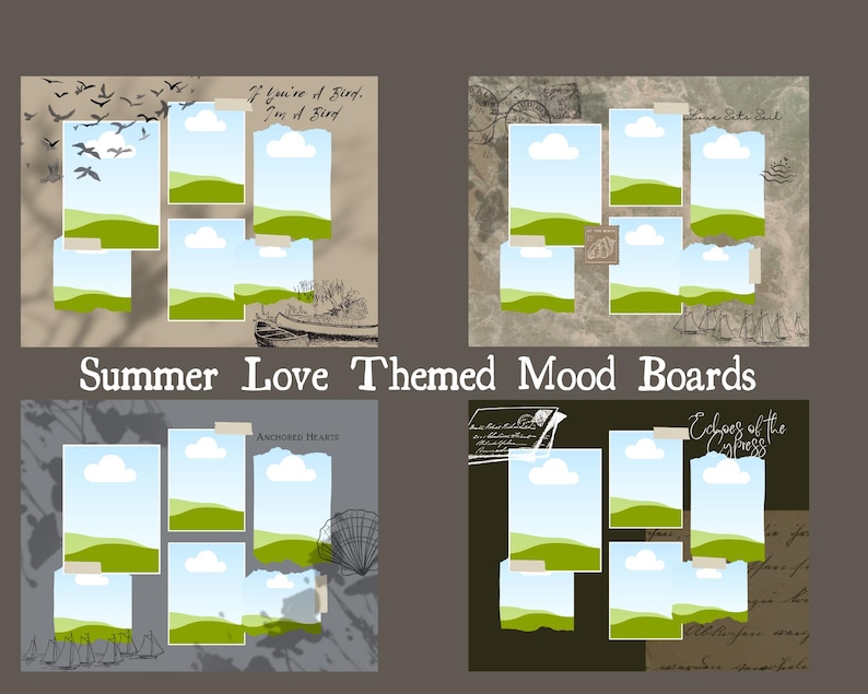 May include: Four mood boards with a summer love theme. Each board has a background with a different colour and texture. Each board has six blank spaces with a green grass and blue sky design. The text on the boards includes "Love Sits Sail", "Anchored Hearts", "Echoes of the Cypress", and "If You're a Bird, I'm a Bird."