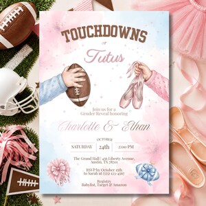 Puede incluir: Una tarjeta de invitación para revelación de género con el texto TOUCHDOWNS or Tutus. El diseño incluye ilustraciones de un balón de fútbol americano y zapatillas de ballet, con los detalles para Charlotte y Ethan el sábado 24 de octubre a las 14:00.