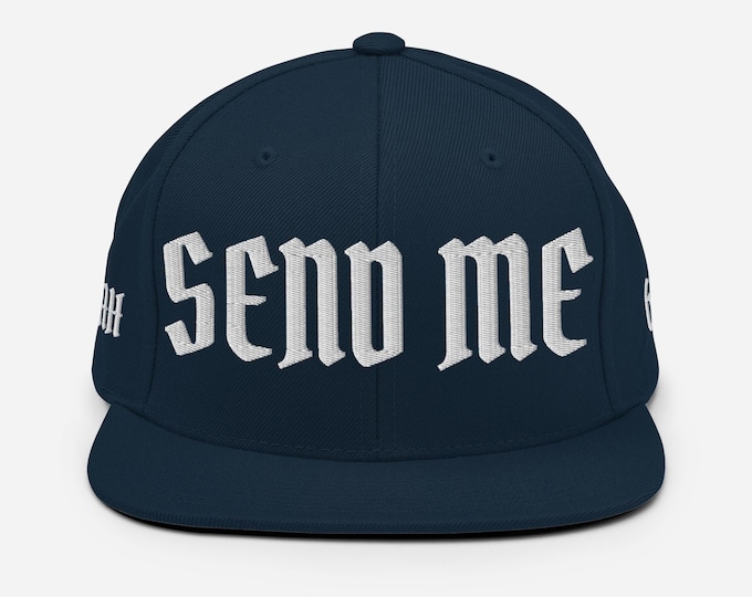 Send Me Snapback Hat