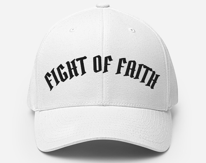 Fight Of Faith Structured Twill Cap