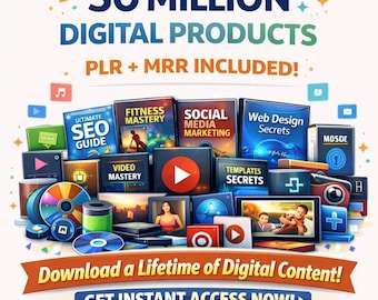 50M+ Digital Products Bundle with PLR MRR Rights – eBooks, Templates Resell Assets