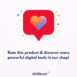 May include: A red speech bubble icon with a heart-shaped gradient design in the center. The text reads: "Rate this product & discover more powerful digital tools in our shop!" The SkillBurst logo is at the bottom.