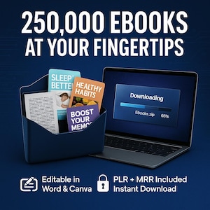 250,000 eBook Bundle with PLR & MRR | Massive Digital Product Vault | Resellable PDF eBooks | Instant Download | Passive Income Kit