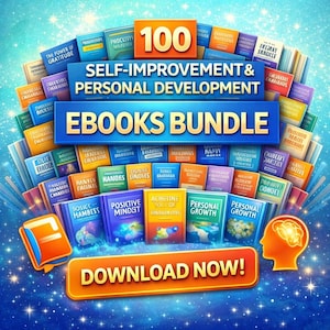 May include: A promotional image for an ebook bundle. The image features a collection of colorful book covers with titles like "Positive Mindset" and "Personal Growth." The text reads "100 Self-Improvement & Personal Development Ebooks Bundle." A button says "Download Now!"
