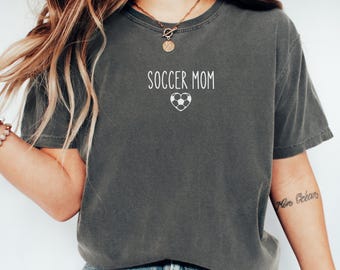 Funny Soccer Mom Comfort Colors Shirt: Game Day Tee