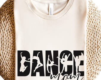 Dance Mom Tee, Dance Mom Gift, Dance Lover Shirt, Ballet Shirt, Dance Mom Life, Dance Mom Crew, Ballet Dance Shirt, Dancing Mom Shirt