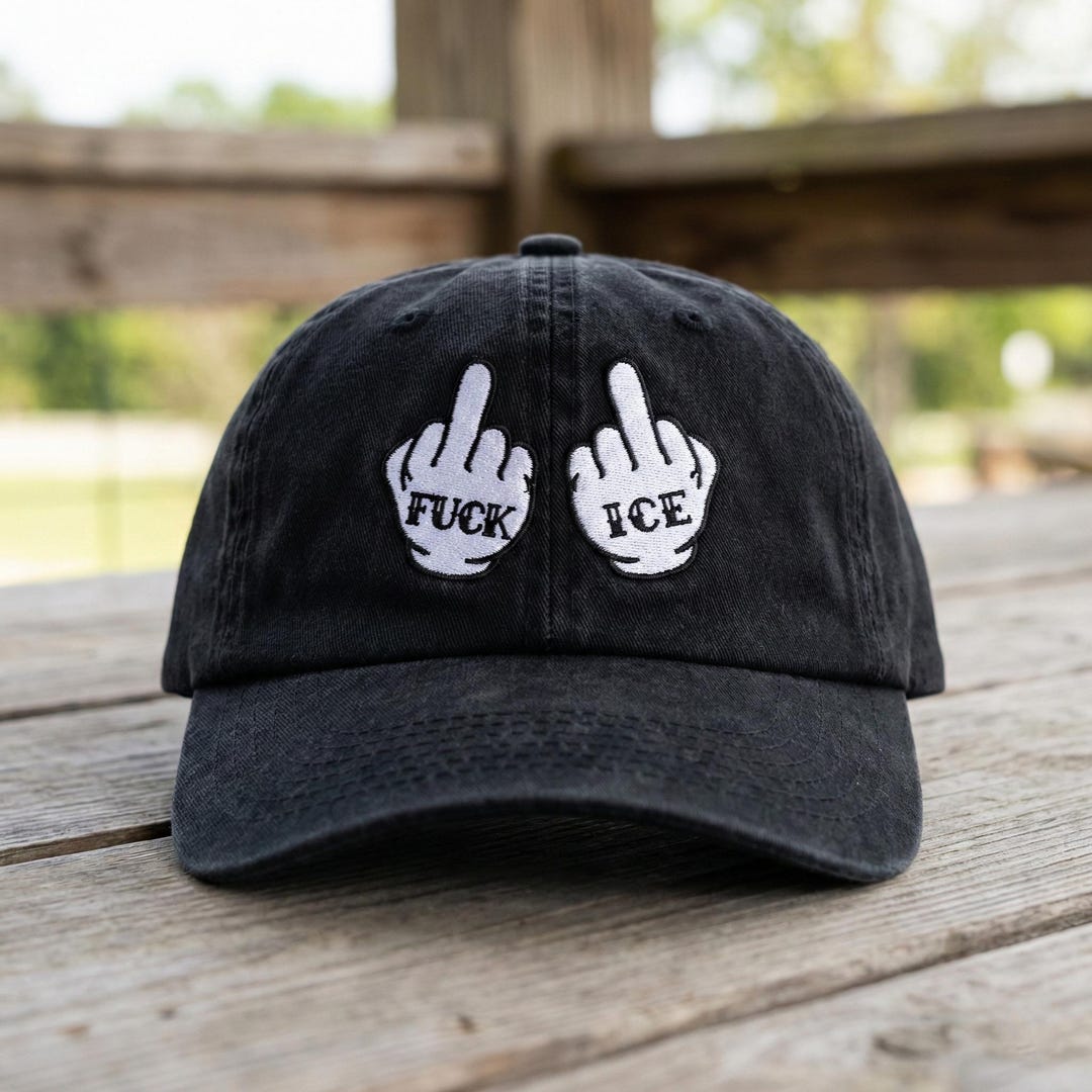 Middle Finger Ice Middle Finger Fuck Ice Embroidered Washed Dad Cap, Immigration Reform ...