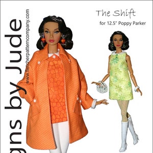 May include: A sewing pattern for a shift dress designed for a 12.5 inch Poppy Parker doll. The pattern is illustrated with a doll wearing a white top and orange coat, and a second doll wearing a green shift dress. The text "The Shift" and "Designed by Tamara Casey" are included in the image.