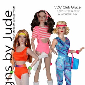 PDF Doll Clothes Sewing Pattern for RTB101 Body Grace Dolls Tonner, VDC 1980's Flashback