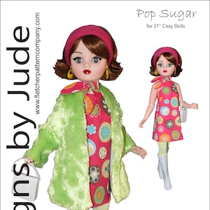 Puede incluir: Una muñeca con un vestido estampado en rosa y verde, un abrigo verde lima y botas blancas. La muñeca tiene el pelo castaño y una diadema rosa. La imagen está etiquetada como "Pop Sugar for 21" Cissy Dolls" y "Designs by Jude."