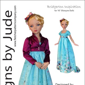 PDF Bridgerton Inspiration Doll Clothes Sewing Pattern for 16" Ellowyne Wilde Dolls Tonner