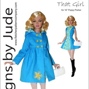 May include: A blue hooded coat with yellow buttons and a yellow flower design. The coat is for a 16-inch Poppy Parker doll. The text "That Girl" and "Designed by Tamara Casey" is also included in the image.