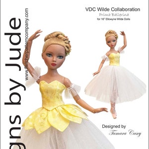 May include: A sewing pattern for a ballerina costume for a 16-inch doll. The doll is wearing a yellow bodice with a white tulle skirt. The pattern is designed by Tamara Casey and is called "Prima Ballerina".