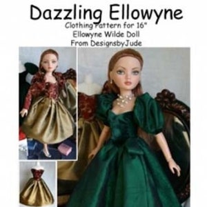 PDF Ellowyne Pattern, Doll Clothes Sewing Pattern, Dazzling for 16&quot; Ellowyne Wilde Dolls