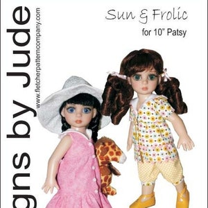 May include: Two dolls are shown, one in a pink dress and a white hat, holding a giraffe toy, and the other in a floral top and yellow shorts. The text "Sun & Frolic for 25.4 cm Patsy" is visible. The design is by Jude.