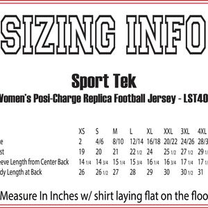 May include: A white and black sizing chart for a Sport Tek Women's Posi-Charge Replica Football Jersey. The chart includes bust, sleeve length, and body length measurements in inches for sizes XS to 4XL. The text at the bottom says to measure in inches with the shirt laying flat.