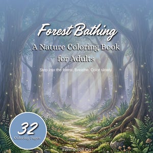 Forest Bathing Coloring Book – 32 Pages Mindfulness Nature Botanical Art (Digital Download)