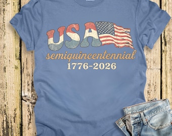 Camiseta del semiquinto centenario de la bandera de EE. UU. / Camiseta de algodón preencogida con colores cómodos del 250.º aniversario de Estados Unidos (1776-2026), 4 de julio