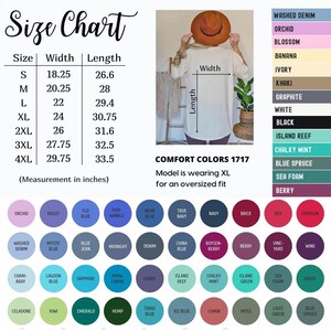 May include: Size chart for a Comfort Colors 1717 shirt, with measurements in inches. The chart includes sizes S to 4XL, with width ranging from 18.25 to 29.75 inches and length from 26.6 to 33.5 inches. Color swatches are also displayed.