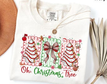 Comfort Colors® Oh Christmas Tree Shirt, Christmas Tree Cake Shirt, Tree Cake Shirt, Christmas Tree Shirt, Cake Lover Shirt, Xmas Gift Shirt