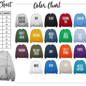 May include: A size and color chart for sweatshirts. The size chart shows measurements in inches, with sizes ranging from XS to 5XL. The color chart displays various sweatshirt colors, including black, red, and green.