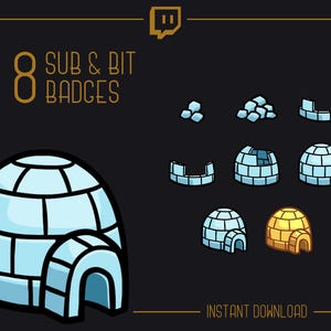 May include: Digital art featuring eight igloo-themed sub and bit badges. The badges are in various stages of construction, with one golden igloo. The text "8 SUB & BIT BADGES" and "INSTANT DOWNLOAD" are also included.