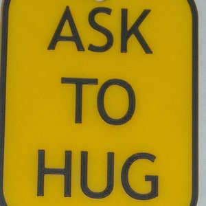 Ask To Hug Badge