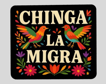 Chinga La Migra Spring Decals, Anti ICE Decals, Liberal Protest Sign, Fdt Anti Maga Republican Anti Trump, Mexican Folkart UNYTBS25